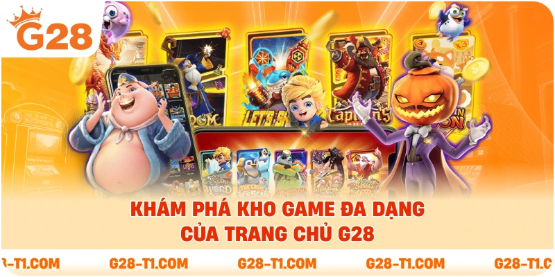 Khám phá kho game đa dạng của trang chủ G28