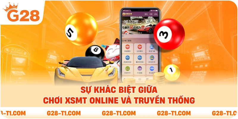 Sự khác biệt giữa chơi XSMT online và truyền thống